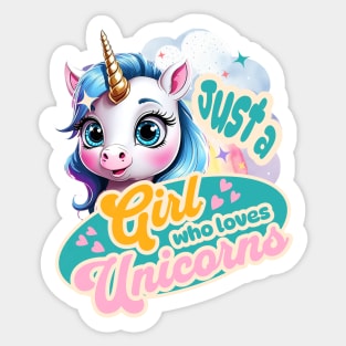 Unicorn Just A Girl Who Loves Unicorns Rainbows Sticker